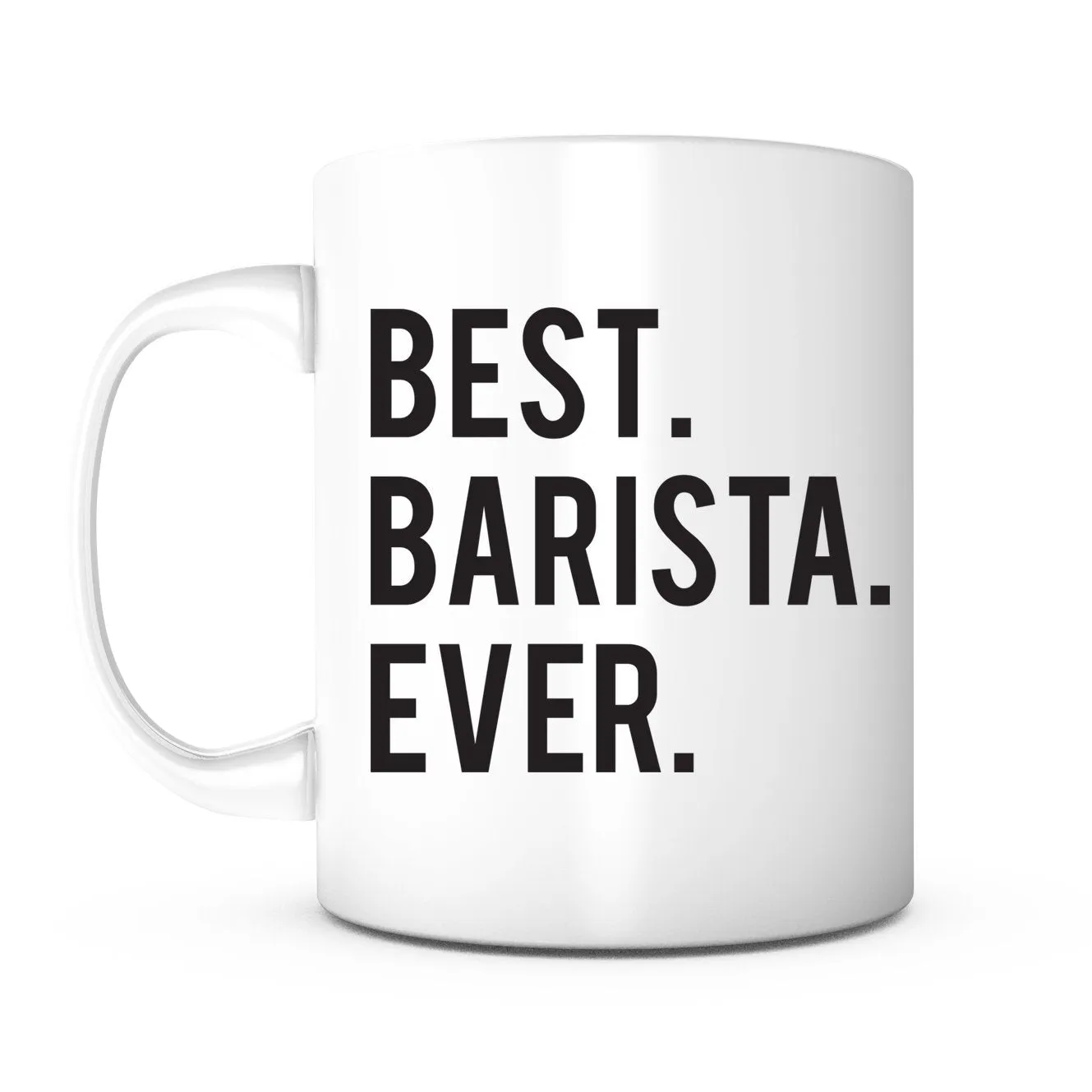 "Best Barista Ever" Mug